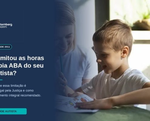 Plano limitou as horas de terapia ABA do seu filho autista? Entenda por que costuma ser ilegal