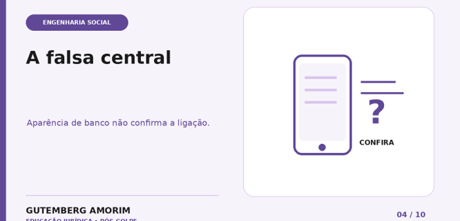 Golpe da falsa central: como reconstruir a ligação e as transações
